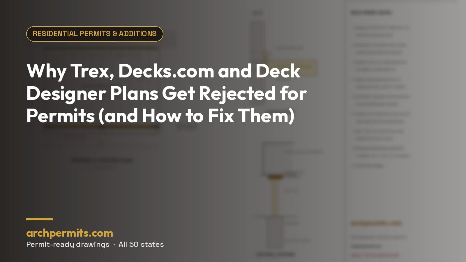 Why Trex, Decks.com and Deck Designer Plans Get Rejected for Permits (and How to Fix Them)